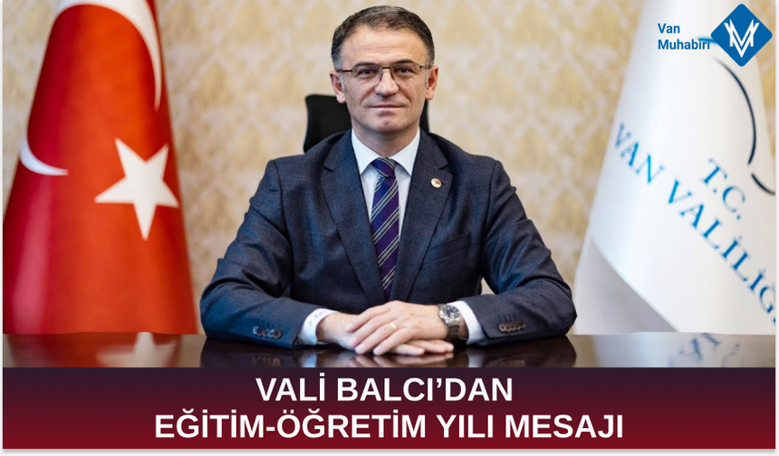 Vali Balcı'dan öğrencilere mesaj