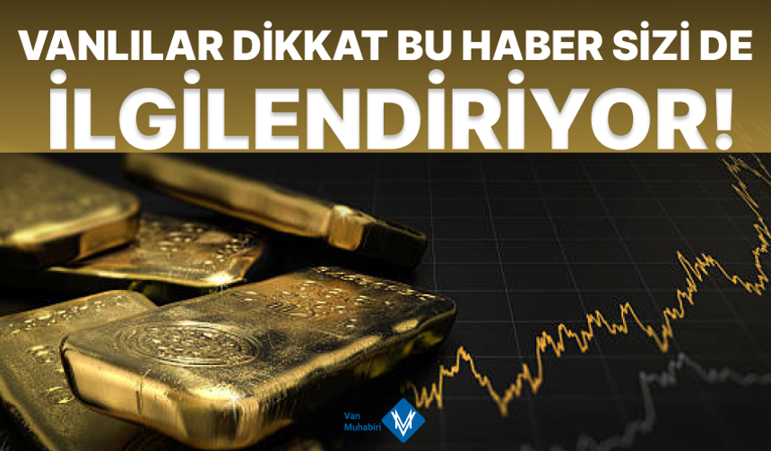 Vanlılar dikkat! Bu haber sizi de ilgilendiriyor...